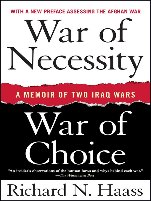 Title details for War of Necessity, War of Choice by Richard N. Haass - Available